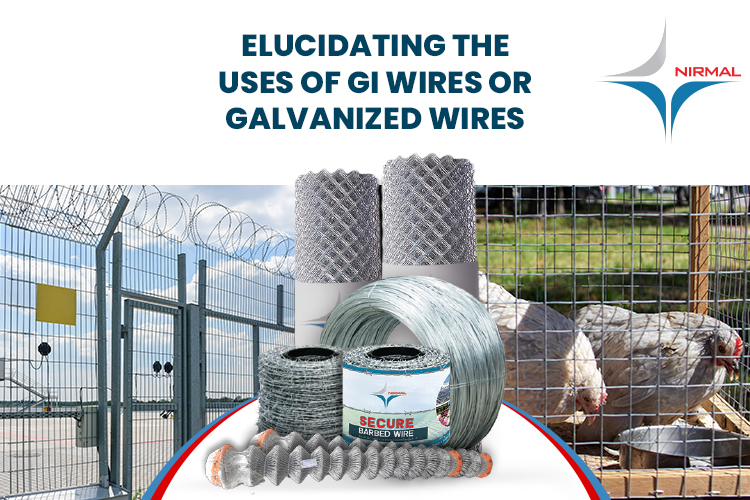 Uses of GI Wires or Galvanized Wires